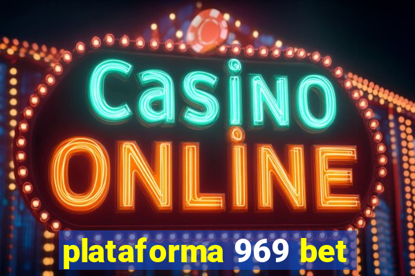 plataforma 969 bet